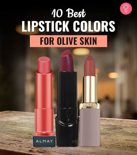 best lipstick olive skin